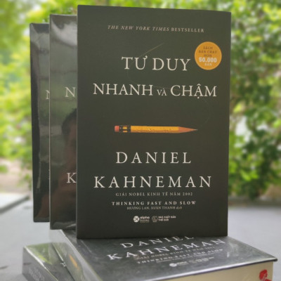 Tư Duy Nhanh Và Chậm ( Bìa Cứng ) 2021