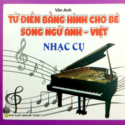 Bộ Sách Từ Điển Bằng Hình Cho Bé (Song Ngữ Anh-Việt) - Bộ 10 Cuốn