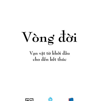 Vòng Đời - Life Cycles