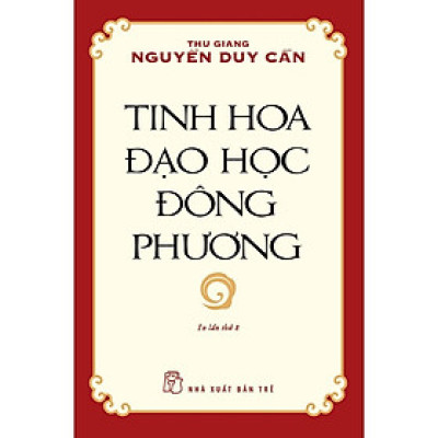 Sách-Tinh Hoa Đạo Học Đông Phương (Tái Bản 2021)