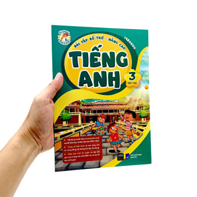 Bài Tập Bổ Trợ Nâng Cao Tiếng Anh 3 - Tập 2