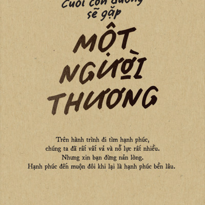Cuối Con Đường Sẽ Gặp Một Người Thương
