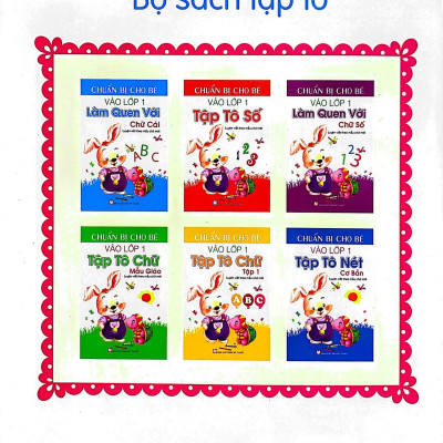 Chuẩn Bị Cho Bé Vào Lớp 1 - Tập Tô Chữ Tập 2 (Tái Bản)