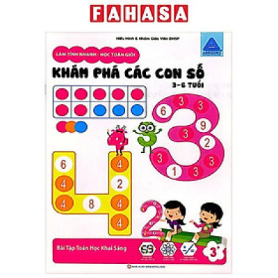 Sách - Làm Tính Nhanh - Học Toán Giỏi - Khám Phá Các Con Số 3-6 Tuổi - Bài Tập Toán Học Khai Sáng