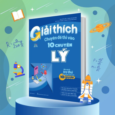 Sách - Giải Thích Chuyên Đề Thi Vào 10 Chuyên Lý + Giải Thích Bộ Đề Thi Vào 10 Chuyên - Khối Chuyên Lý - Combo 2 Cuốn - Megabook