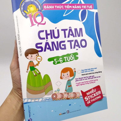 Đánh Thức Tiềm Năng Trí Tuệ - Chú Tâm Sáng Tạo (5-6 Tuổi) (Tái Bản)