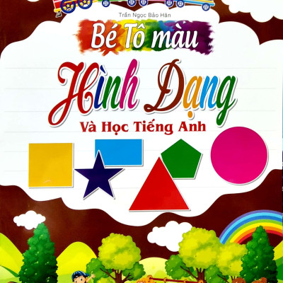 Bé Tô Màu Hình Dạng Và Học Tiếng Anh