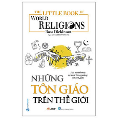 Những Tôn Giáo Trên Thế Giới - The Little Book Of World Religion