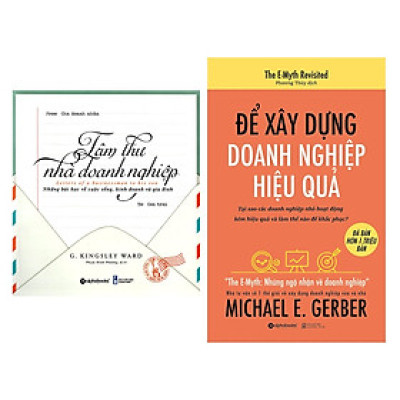 Combo Sách Kỹ Năng Kinh Doanh: Tâm Thư Nhà Doanh Nghiệp + Để Xây Dựng Doanh Nghiệp Hiệu Quả