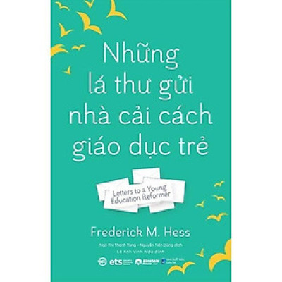 Những Lá Thư Gửi Nhà Cải Cách Giáo Dục Trẻ - Bản Quyền