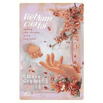 Sách Việt Nam của tôi: Những câu chuyện nhận con nuôi - Nhã Nam - BẢN QUYỀN