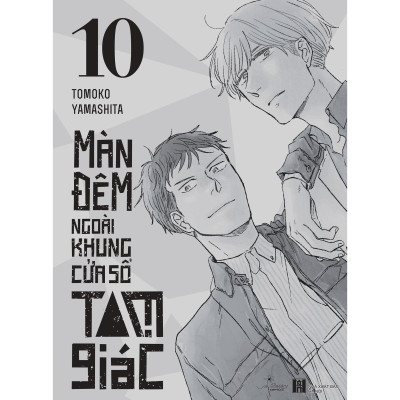 Màn Đêm Ngoài Khung Cửa Sổ Tam Giác (Tập 10) - Bản Quyền