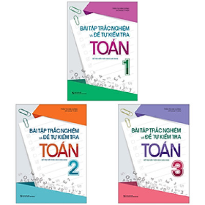 Bài Tập Trắc Nghiệm Và Đề Tự Kiểm Tra Toán 1 + Toán 2 + Toán 3