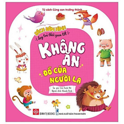 Sách Dán Hình Dạy Trẻ Thói Quen Tốt - Không Ăn Đồ Của Người Lạ