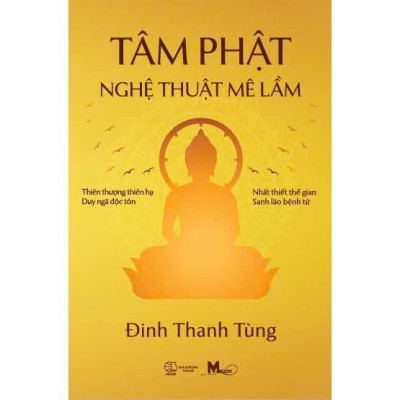Tâm Phật - Nghệ Thuật Mê Lầm - Bản Quyền