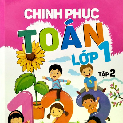 Tủ Sách Tư Duy Toán Học HQ - Chinh Phục Toán Lớp 1 Tập 2