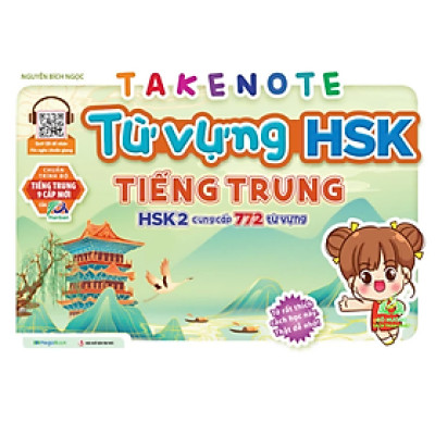 Sách - TAKENOTE Từng Vựng HSK Tiếng Trung HSK2 Cung Cấp 772 Từ Vựng - Chuẩn trình độ tiếng trung 9 cấp mới của hanb