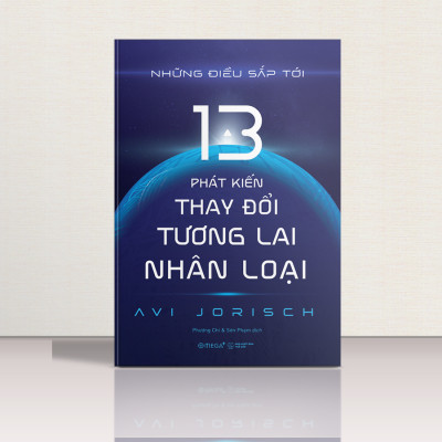 Những Điều Sắp Tới : 13 Phát Kiến Thay Đổi Tương Lai Nhân Loại
