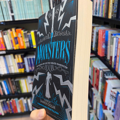 Sách - Monsters: The Passion and Loss that Created Frankenstein by Sharon Dogar - English Novel / Ngoại văn Nhập khẩu