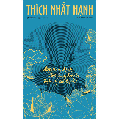 Không Diệt Không Sinh Đừng Sợ Hãi - Phiên Bản Đặc Biệt