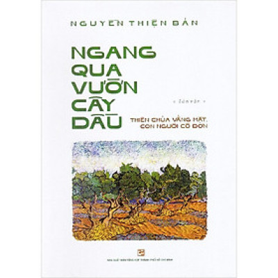 Ngang Qua Vườn Cây Dầu