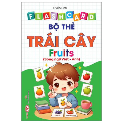 Sách - Flash Card - Bộ Thẻ Trái Cây - Fruits - Song Ngữ Việt-Anh