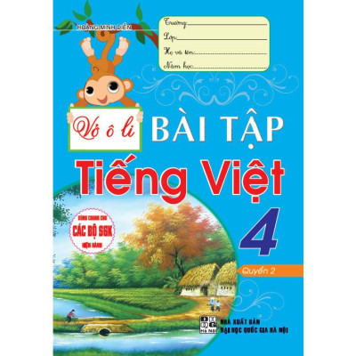 Vở ô li bài tập tiếng việt 4 - tập 2 (dùng chung cho các bộ sgk hiện hành) (HA-MK)