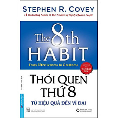 Sách - Thói Quen Thứ 8 Từ Hiệu Quả Đến Vĩ Đại ( Bìa cứng) - First News