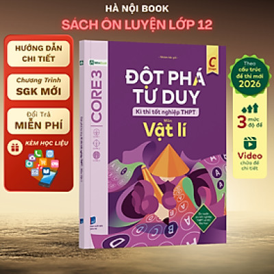  Đột phá tư duy Kì thi tốt nghiệp THPT môn Vật lí