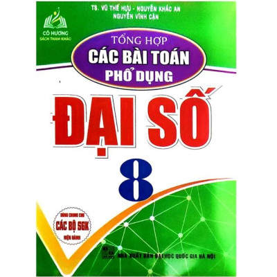 Sách - Combo Tổng Hợp Các Bài Toán Phổ Dụng 8 (Đại số + Hình học)HA-MK