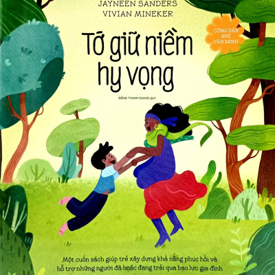 Công Dân Nhí Văn Minh - Tớ Giữ Niềm Hy Vọng