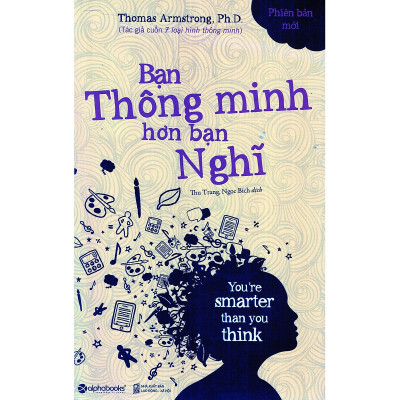Combo Tìm Kiếm Và Phát Triển Tài Năng Của Bản Thân ( Mật Mã Tài Năng + Luật Trí Não  + Bạn Thông Minh Hơn Bạn Nghĩ ) (Tặng Notebook tự thiết kế)