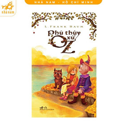 Sách - Phù thủy xứ Oz (Nhã Nam HCM)