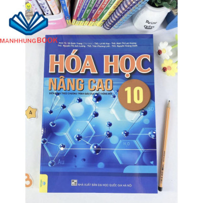 Sách - Hóa Học Nâng Cao Lớp 10 ( Biên Soạn Theo GDPT Mới ).