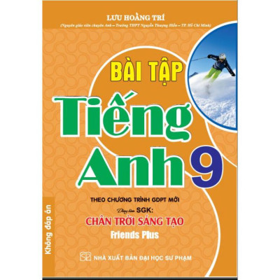Sách - Bài tập tiếng anh 9 (bám sát sgk chân trời sáng tạo) tặng file đáp án (HA-MK1)