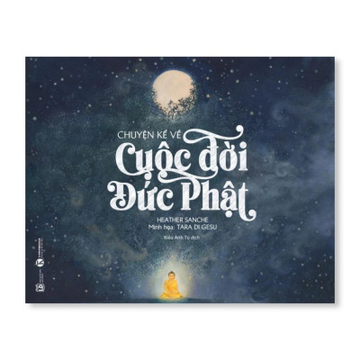 Chuyện kể về cuộc đời Đức Phật  - Bản Quyền