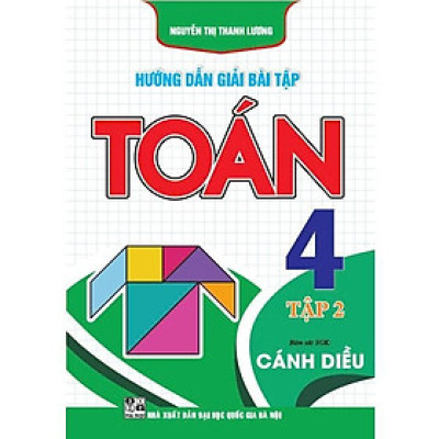Sách - Hướng Dẫn Giải Bài Tập Toán Lớp 4 - Tập 2 - Bám Sát SGK Cánh Diều - Hồng Ân