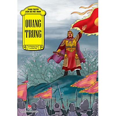 Tranh Truyện Lịch Sử Việt Nam - Quang Trung