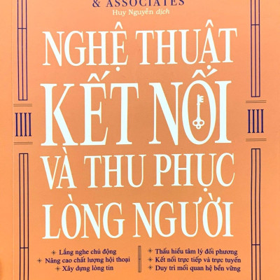 Nghệ Thuật Kết Nối Và Thu Phục Lòng Người