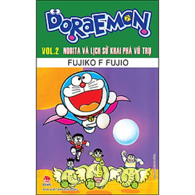 Doraemon Tập 2: Nobita Và Lịch Sử Khai Phá Vũ Trụ (Tái Bản 2023)