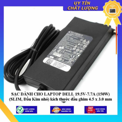 SẠC dùng cho DELL 19.5V-7.7A (150W) (SLIM, Đầu Kim nhỏ) kích thước đầu ghim 4.5 x 3.0 mm - Hàng Nhập Khẩu New Seal