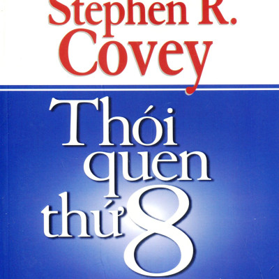 Thói Quen Thứ 8 (Tái Bản)