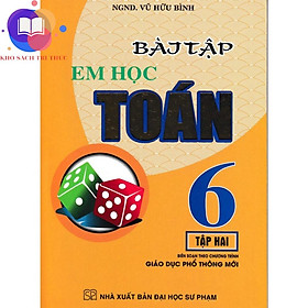 Sách - bài tập em học toán lớp 6 - tập 2 (biên soạn theo chương trình mới)