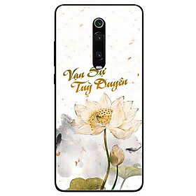 Ốp lưng in cho Xiaomi K20/ K20 Pro/ Mi 9T Mẫu Vạn Sự Tuỳ Duyên