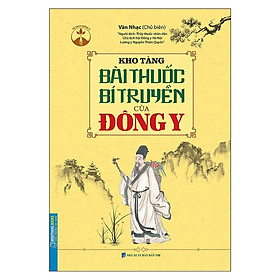 Sách - Kho Tàng Bài Thuốc Bí Truyền Của Đông Y - Bìa Mềm - Minh Thắng