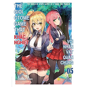 Sách - Thế Giới Otome Game Thật Khắc Nghiệt Với Nhân Vật Quần Chúng - Tập 5 - AZ Việt Nam