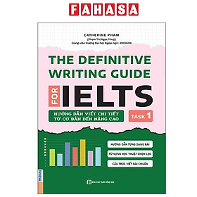 Sách - The Definitive Writing Guide For IELTS - Task 1