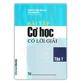 Sách - Bài tập cơ học có lời giải Tập 1 (OB)
