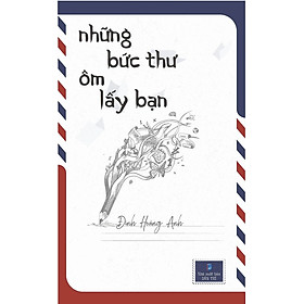 Những Bức Thư Ôm Lấy Bạn
