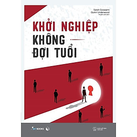 Sách - Khởi Nghiệp Không Đợi Tuổi - AZ Việt Nam